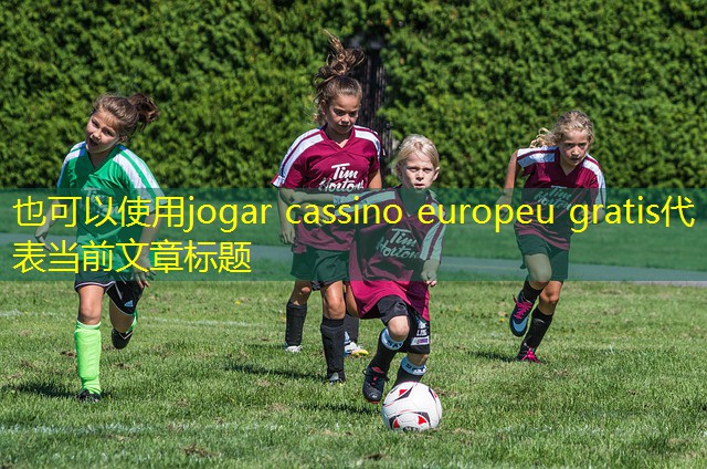 jogar cassino europeu gratis