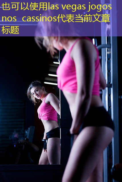 las vegas jogos nos cassinos