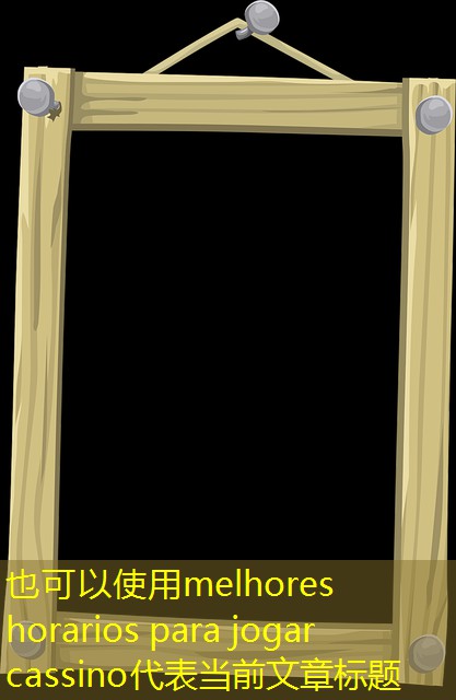 melhores horarios para jogar cassino